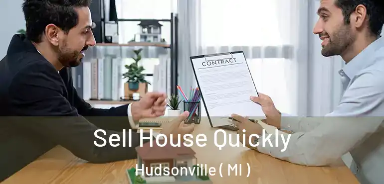  Sell House Quickly Hudsonville ( MI )