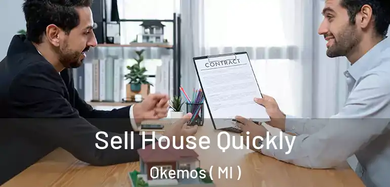  Sell House Quickly Okemos ( MI )