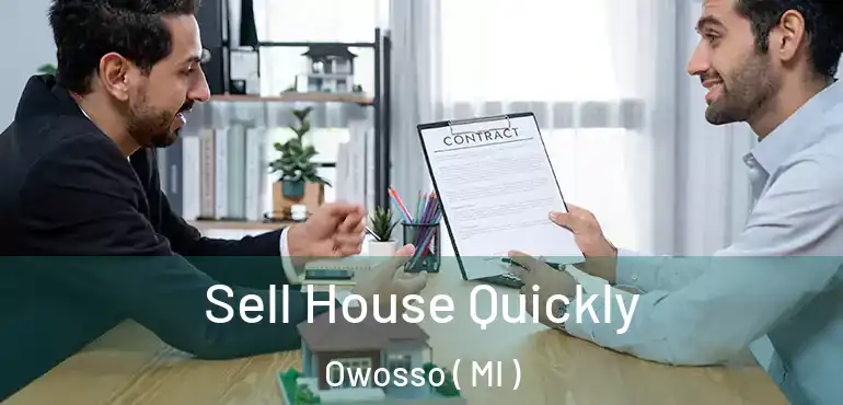  Sell House Quickly Owosso ( MI )
