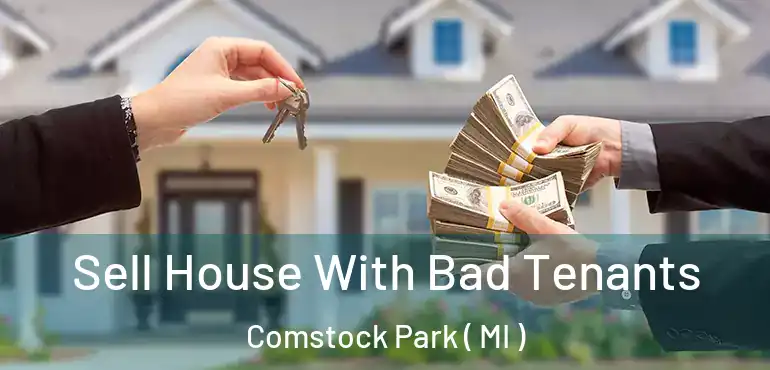  Sell House With Bad Tenants Comstock Park ( MI )