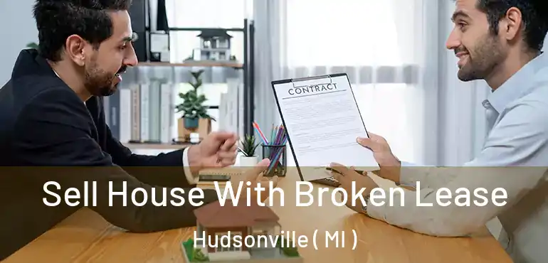  Sell House With Broken Lease Hudsonville ( MI )