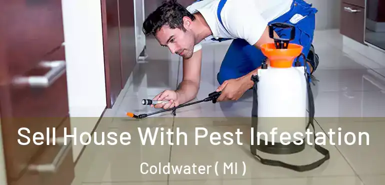  Sell House With Pest Infestation Coldwater ( MI )