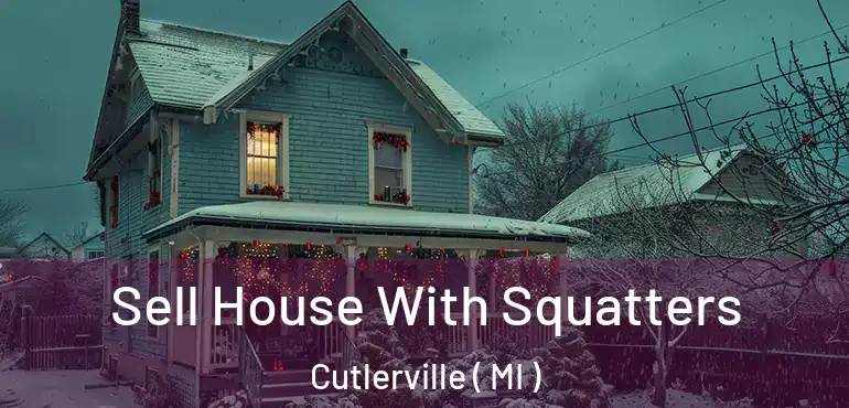  Sell House With Squatters Cutlerville ( MI )