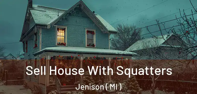  Sell House With Squatters Jenison ( MI )