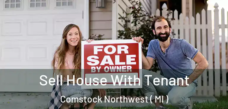  Sell House With Tenant Comstock Northwest ( MI )