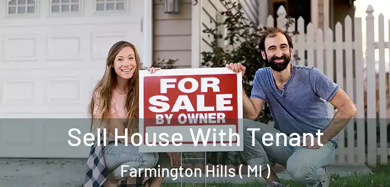  Sell House With Tenant Farmington Hills ( MI )