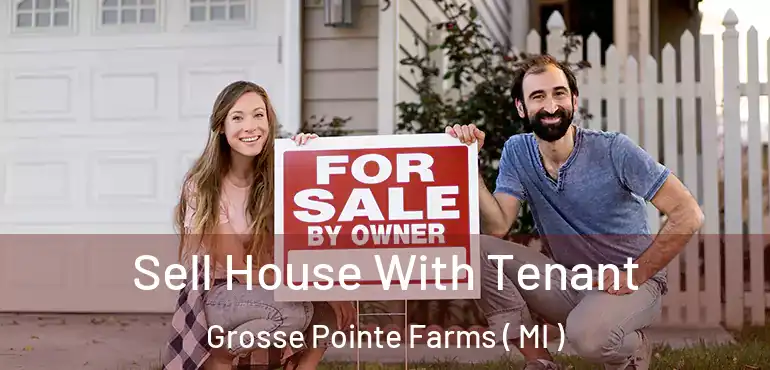  Sell House With Tenant Grosse Pointe Farms ( MI )