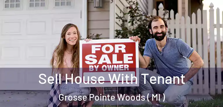  Sell House With Tenant Grosse Pointe Woods ( MI )