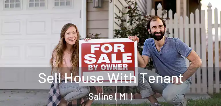  Sell House With Tenant Saline ( MI )