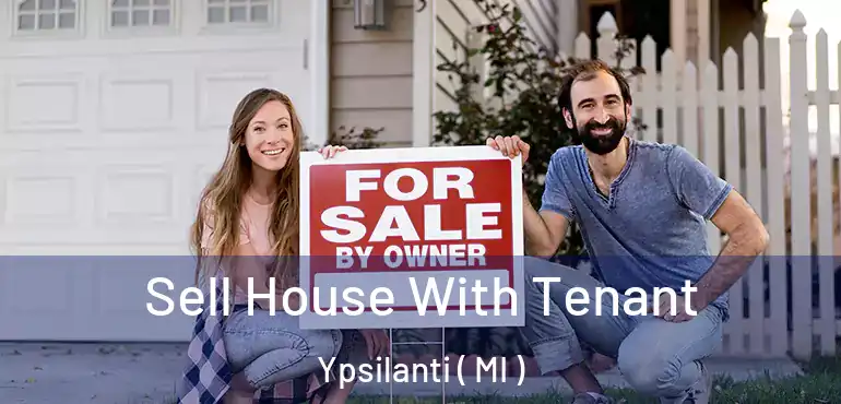  Sell House With Tenant Ypsilanti ( MI )