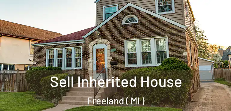  Sell Inherited House Freeland ( MI )