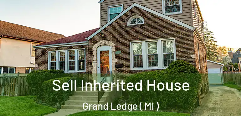  Sell Inherited House Grand Ledge ( MI )