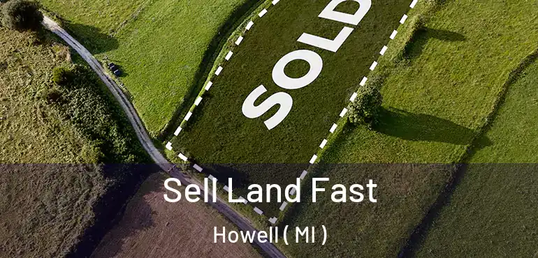  Sell Land Fast Howell ( MI )