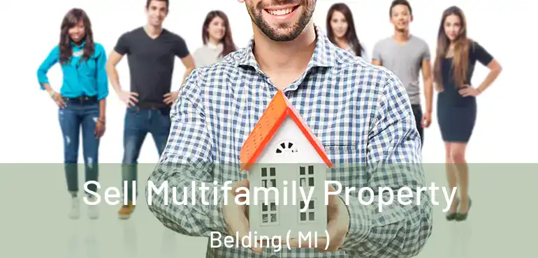  Sell Multifamily Property Belding ( MI )