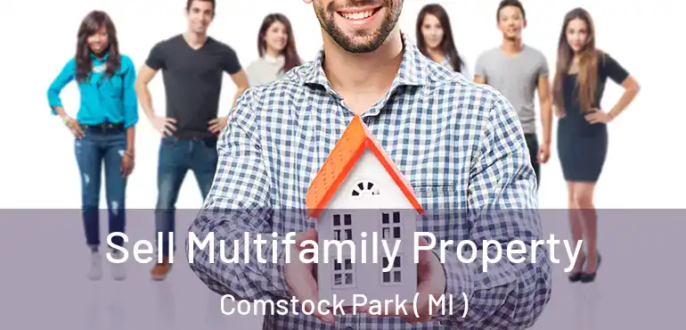  Sell Multifamily Property Comstock Park ( MI )