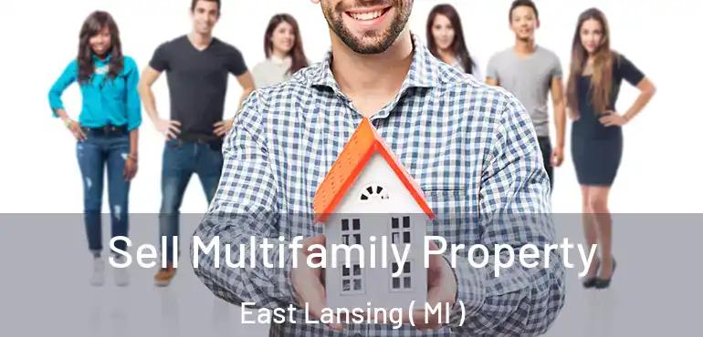  Sell Multifamily Property East Lansing ( MI )