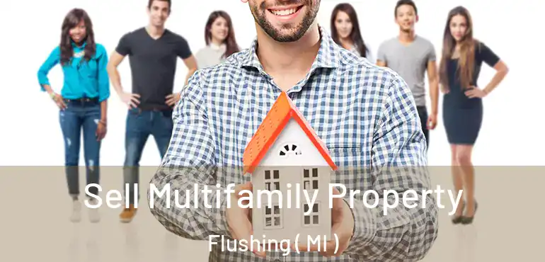  Sell Multifamily Property Flushing ( MI )