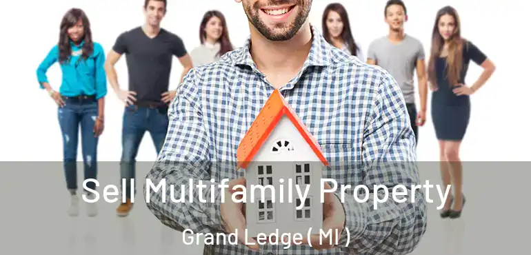  Sell Multifamily Property Grand Ledge ( MI )
