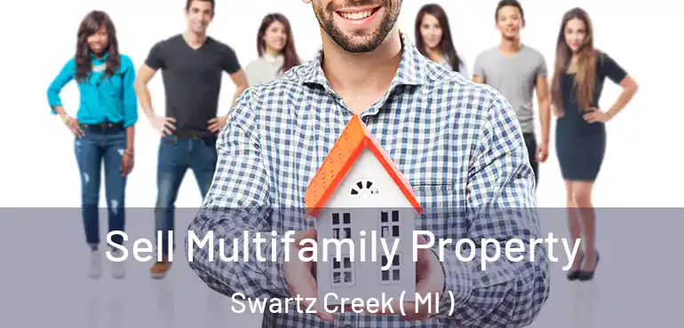  Sell Multifamily Property Swartz Creek ( MI )