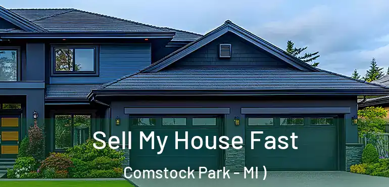  Sell My House Fast Comstock Park - MI )