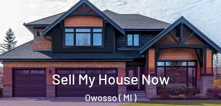  Sell My House Now Owosso ( MI )