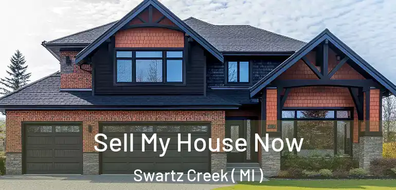  Sell My House Now Swartz Creek ( MI )