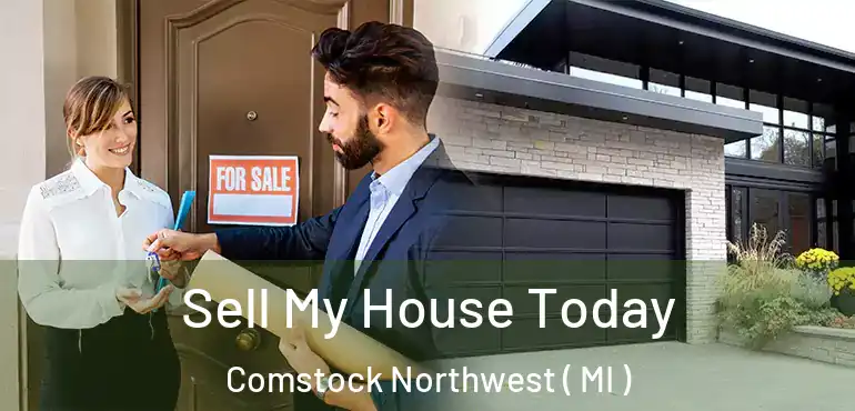  Sell My House Today Comstock Northwest ( MI )