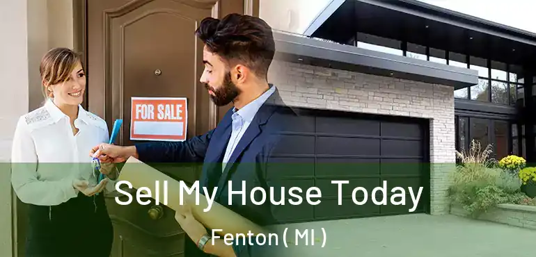 Sell My House Today Fenton ( MI )