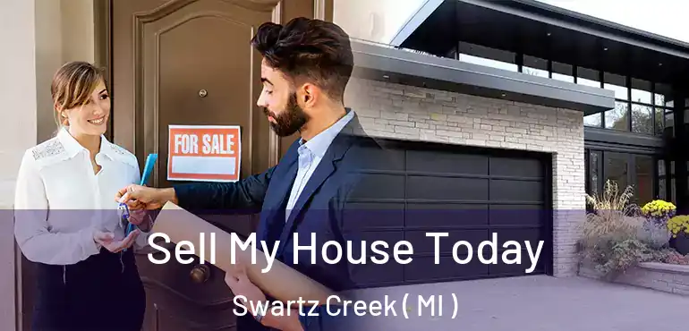  Sell My House Today Swartz Creek ( MI )