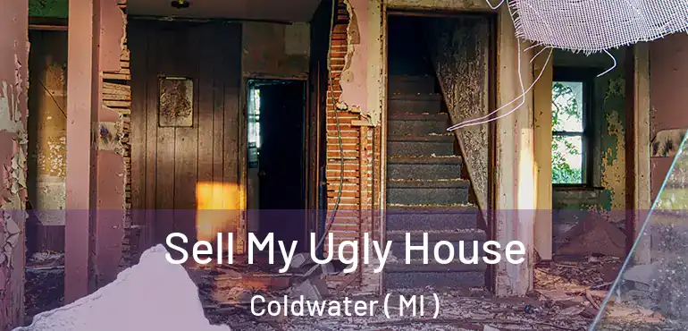  Sell My Ugly House Coldwater ( MI )