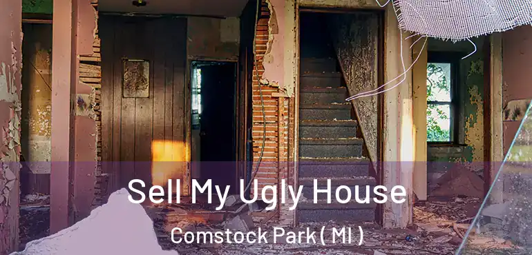  Sell My Ugly House Comstock Park ( MI )