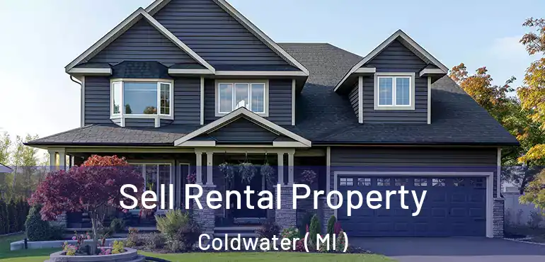  Sell Rental Property Coldwater ( MI )