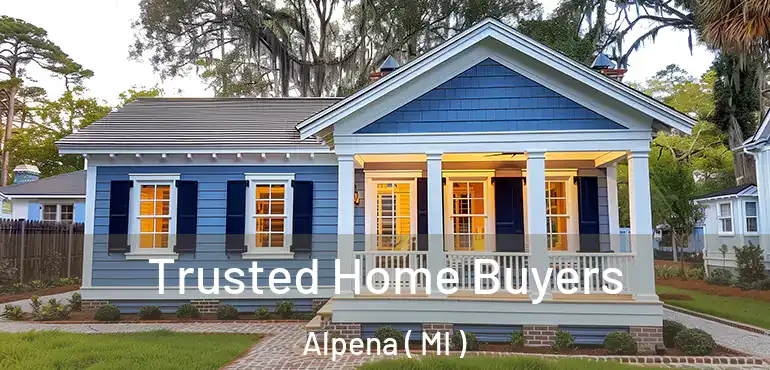  Trusted Home Buyers Alpena ( MI )