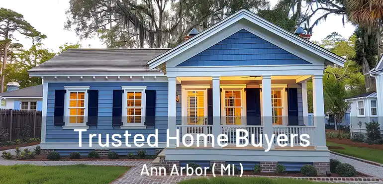 Trusted Home Buyers Ann Arbor ( MI )