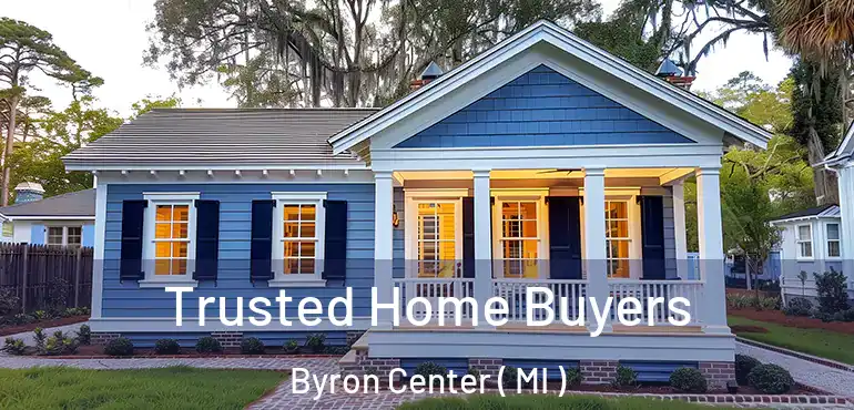  Trusted Home Buyers Byron Center ( MI )