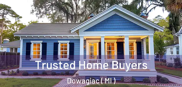  Trusted Home Buyers Dowagiac ( MI )