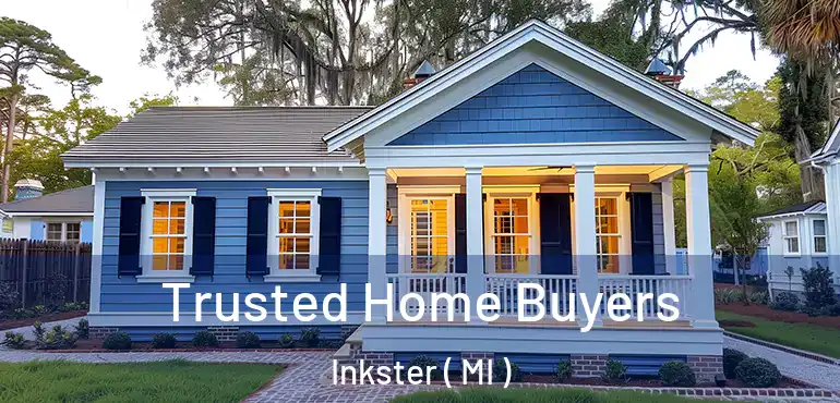  Trusted Home Buyers Inkster ( MI )