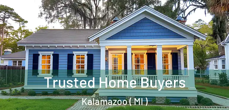  Trusted Home Buyers Kalamazoo ( MI )