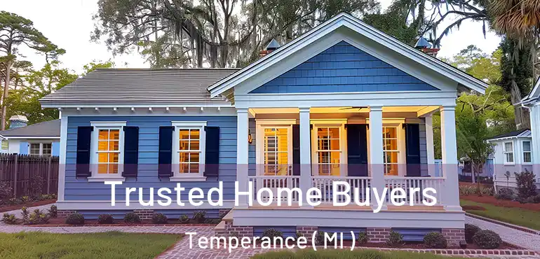  Trusted Home Buyers Temperance ( MI )