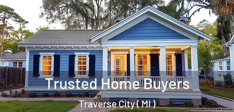  Trusted Home Buyers Traverse City ( MI )