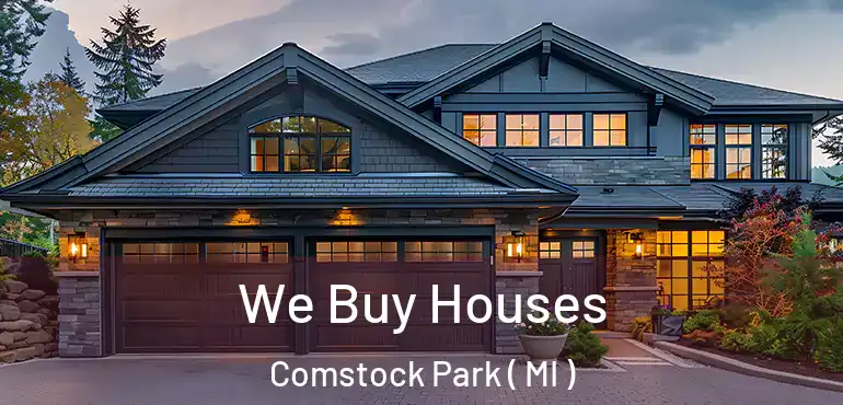  We Buy Houses Comstock Park ( MI )