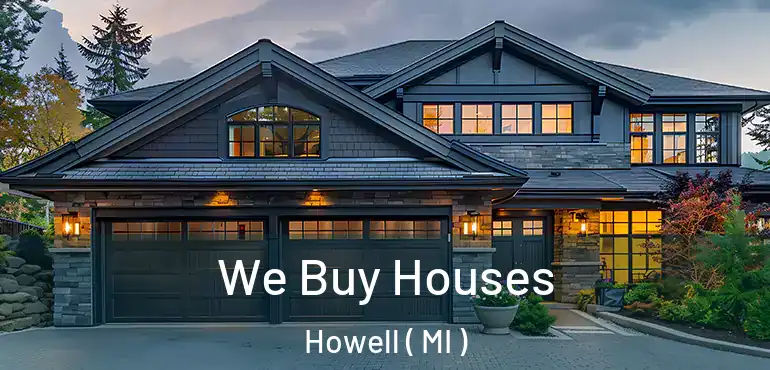  We Buy Houses Howell ( MI )