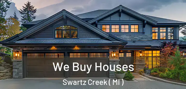  We Buy Houses Swartz Creek ( MI )