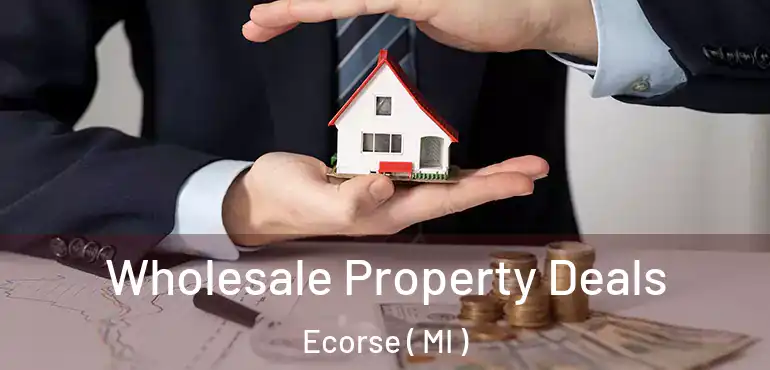  Wholesale Property Deals Ecorse ( MI )